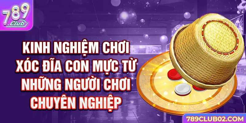 Mẹo Xóc đĩa Con Mực từ những người chơi chuyên nghiệp.